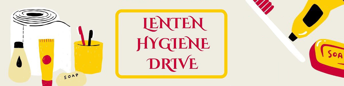 Lenten Hygiene Drive